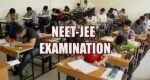 NEET and JEE examinations