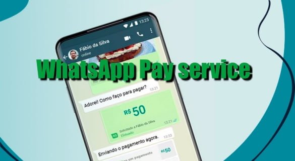 WhatsApp Pay service