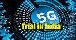 5G-trail-in-India