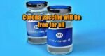 Corona vaccine will be free for all