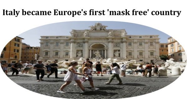 Italy became Europes first mask free country
