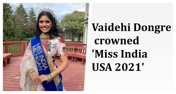 Vaidehi Dongre crowned Miss India USA 2021