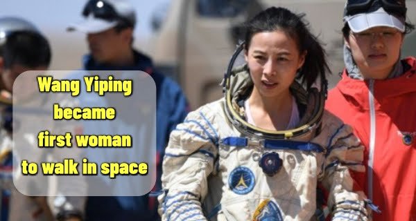 Wang Yiping became the first woman to walk in space