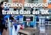 France imposed travel ban on UK