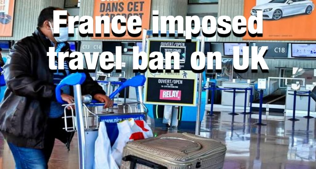 France imposed travel ban on UK