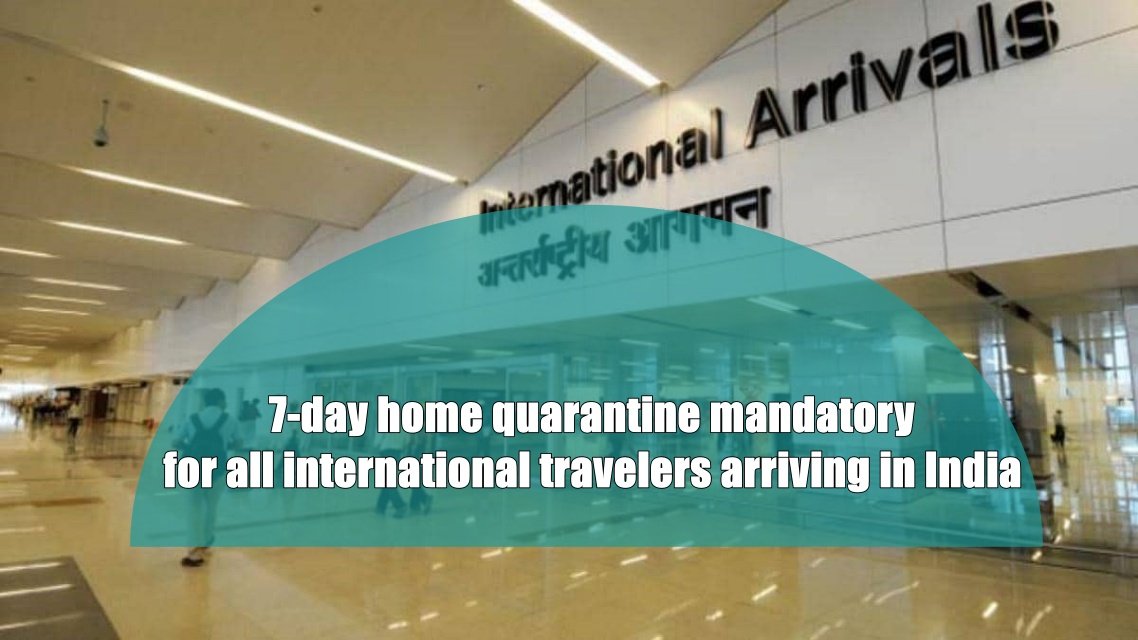 7-day home quarantine mandatory for all international travelers arriving in India: Central Government