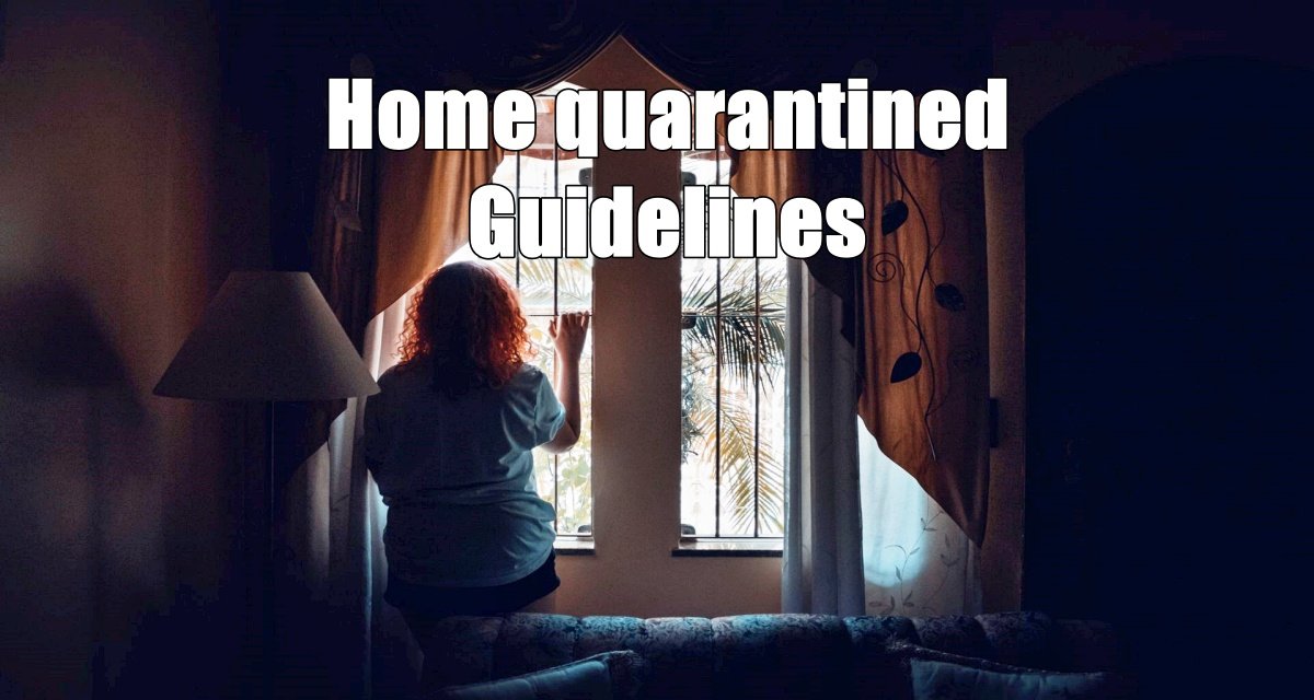 Quarantined at home due to Corona? then know these guidelines of the government