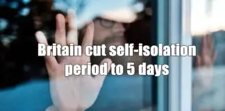 Britain cut self-isolation period to 5 days self-isolation period