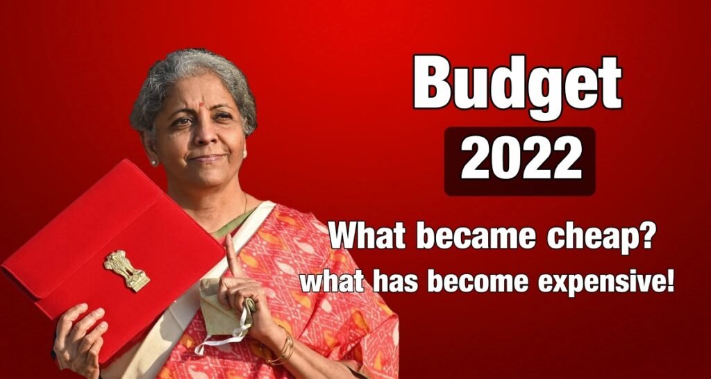 budget 2022 cheap and expensive