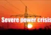 Severe power crisis