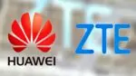 Huawei and ZTE