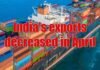 Indias exports decreased in April