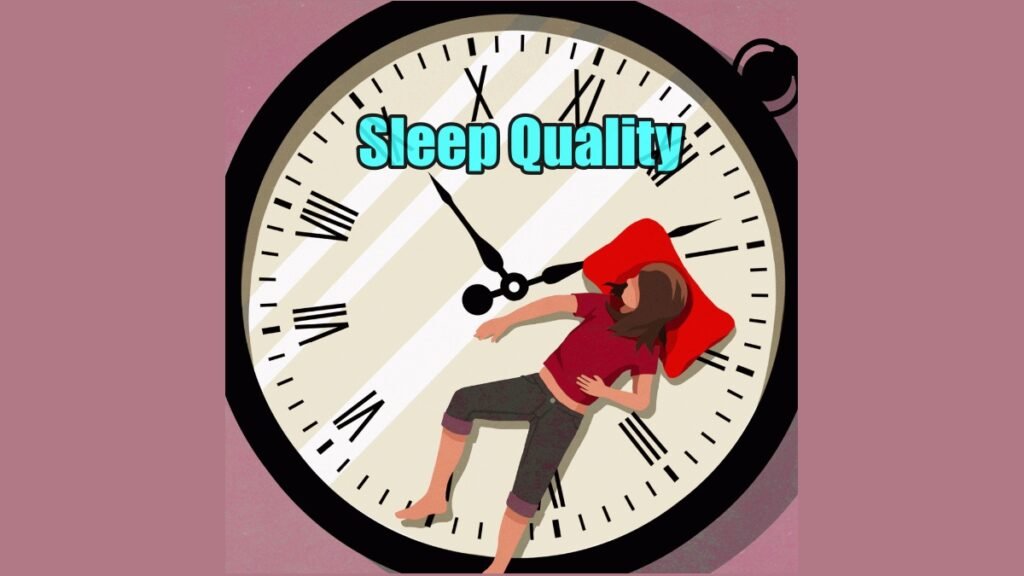 sleep quality