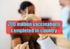 200 million vaccinations completed in-country