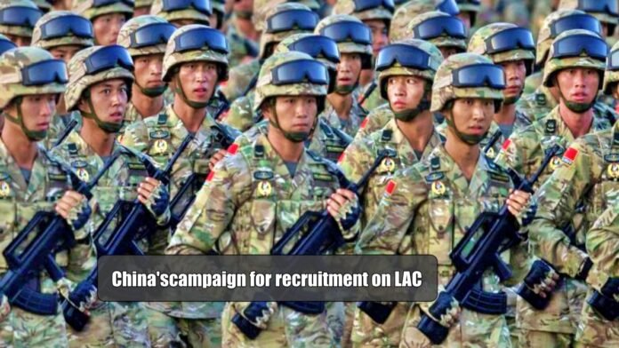 Chinas campaign for recruitment on LAC