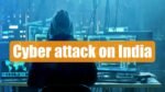 Cyber attack on India