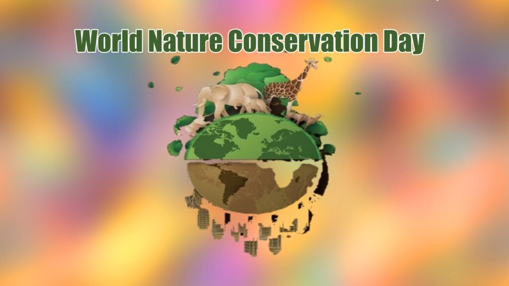 World Nature Conservation Day