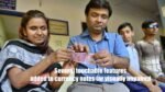 features added to currency notes for visually impaired