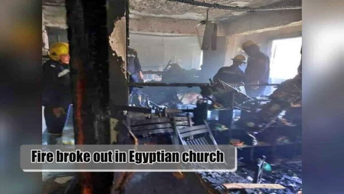 Fire broke out in Egyptian church