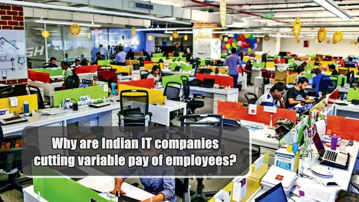 Why Indian IT companies cutting variable pay for employees? Get to know experts