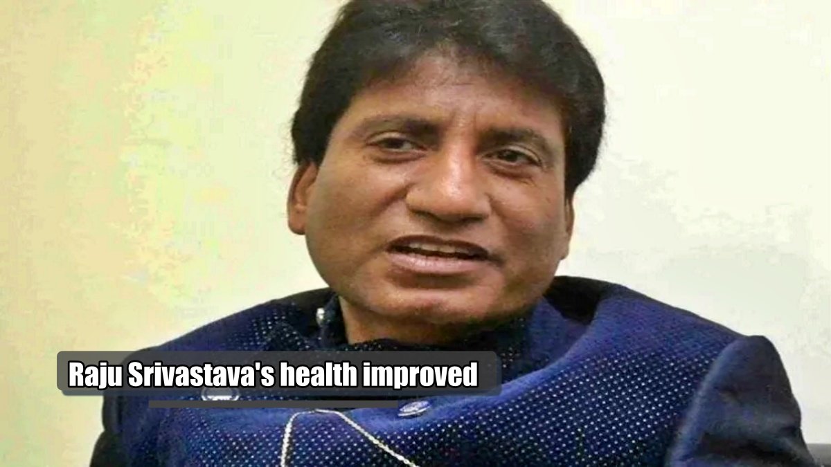 Raju Srivastava’s health improved, doctors gave milk through a tube