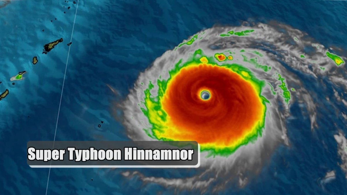 Most Powerful Global Storm Super Typhoon Hinnamnor Heads to East China