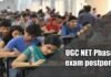 UGC NET Phase II exam postponed