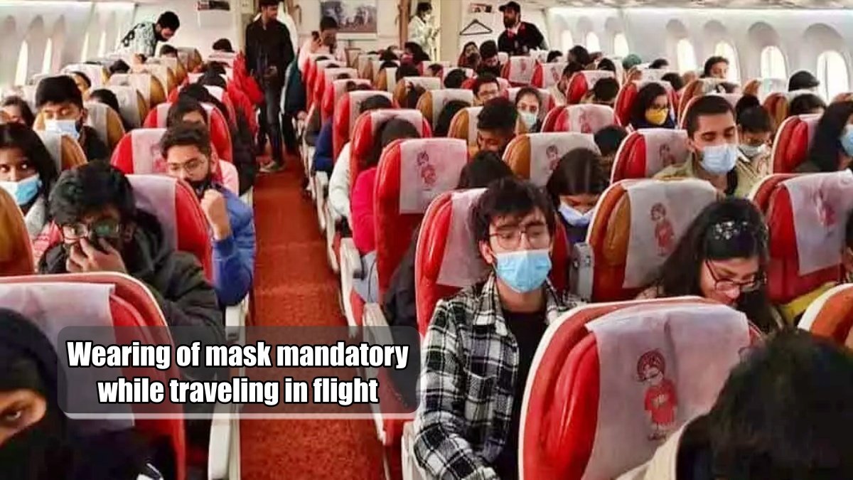 Wearing of mask mandatory while traveling in flight, DGCA orders action