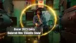 Gujarati film ‘Chhello Show’ selected as India’s official entry for this year’s Oscars Gujarati film Chhello Show