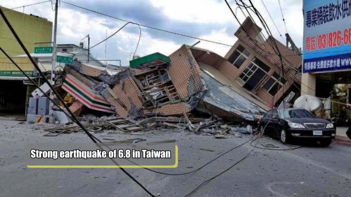 Strong earthquake of 6.8 in Taiwan, second powerful tremor within 24 hours