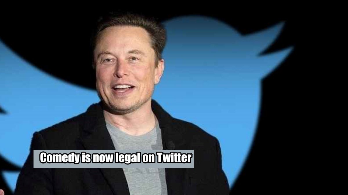 Elon Musk made announcement, Comedy is now legal on Twitter