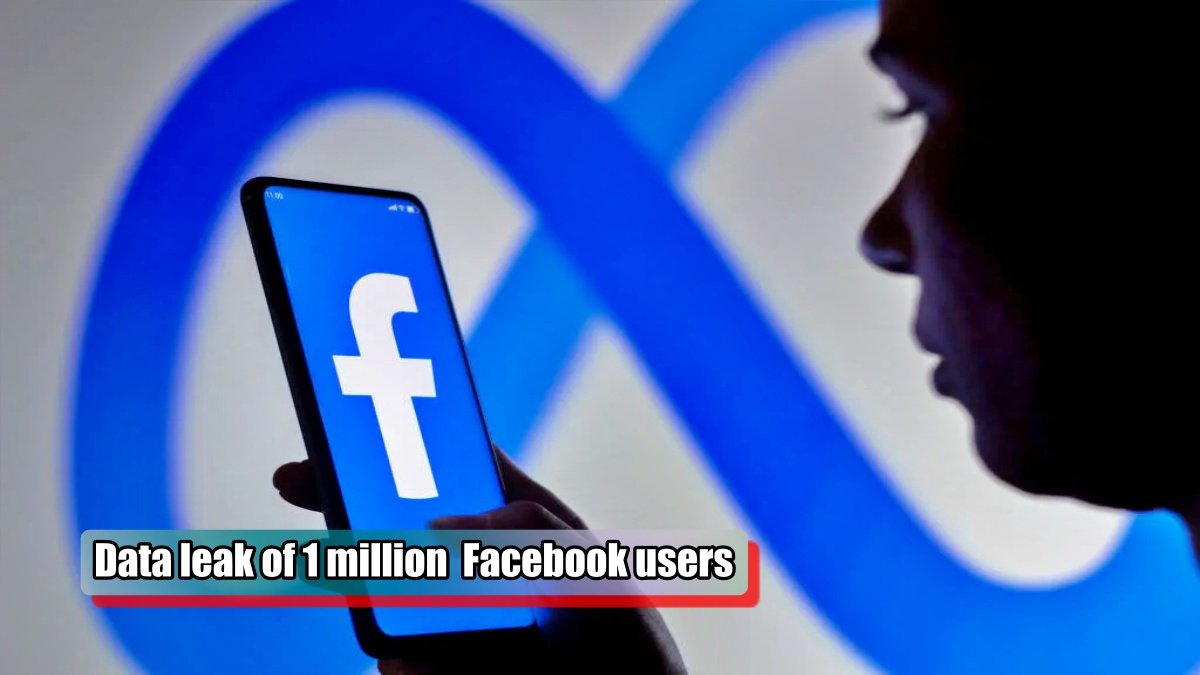 Data leak of 1 million Facebook users, Meta advised its users to change their password