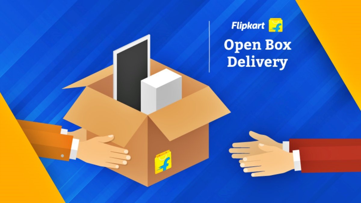 Flipkart  started Open Box Delivery, delivery boy will open the product to customer