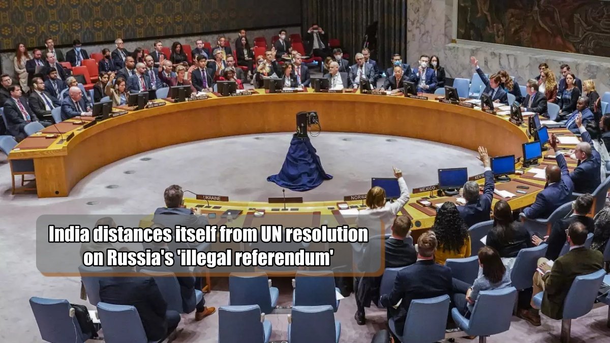 India distances itself from UN resolution on Russia’s ‘illegal referendum’