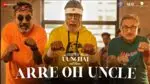 Song Hey Oh Uncle from the film Unchai released