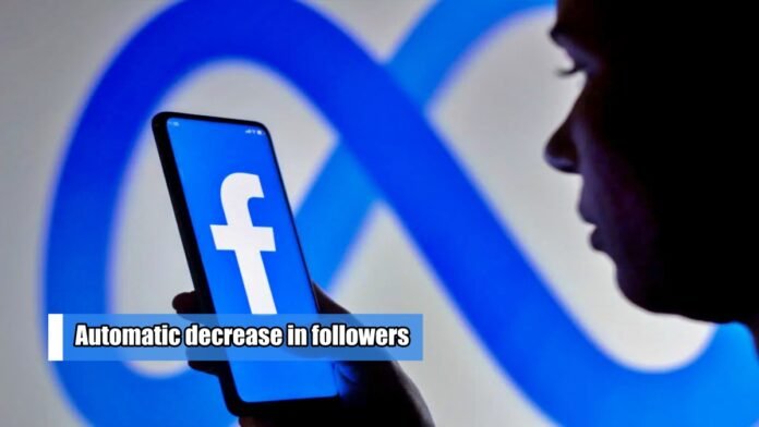 facebook fallowers decrease