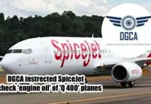 DGCA instructed SpiceJet to check ‘engine oil’ of ‘Q 400’ planes spicejet=DGCA
