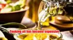 Cooking oil has become expensive