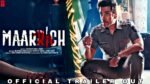 Trailer of film Marich released