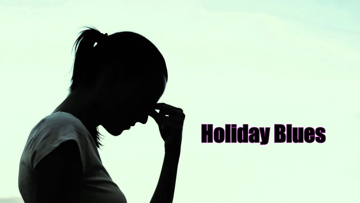 What is ‘Holiday Blues’? Know the causes and symptoms