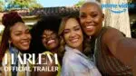 Harlem Season 2 – Official Trailer | Prime Video