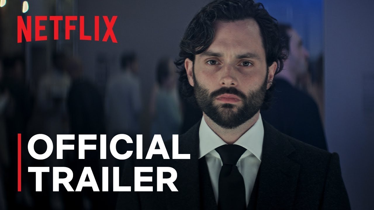 YOU: Season 4 Part 1 | Official Trailer | Netflix