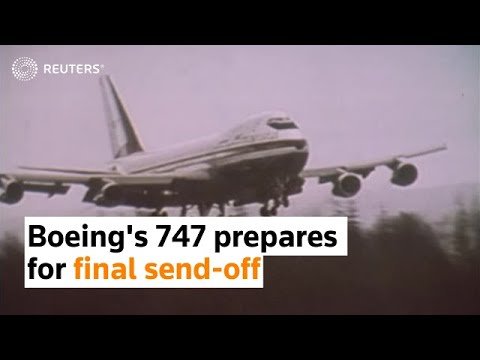 Boeing’s 747 prepares for final send-off