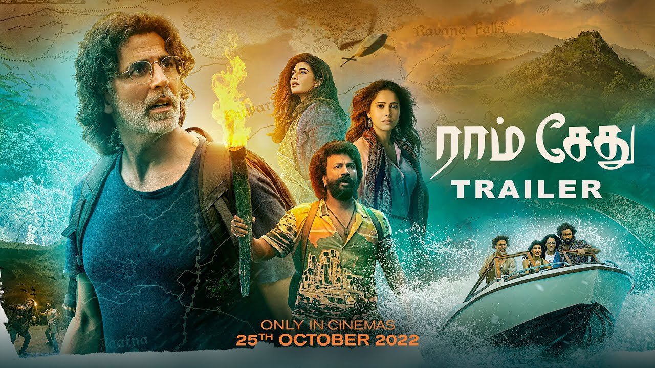 Ram Setu | Official Trailer | Tamil | Akshay Kumar | Only in Theatres 25th Oct 2022