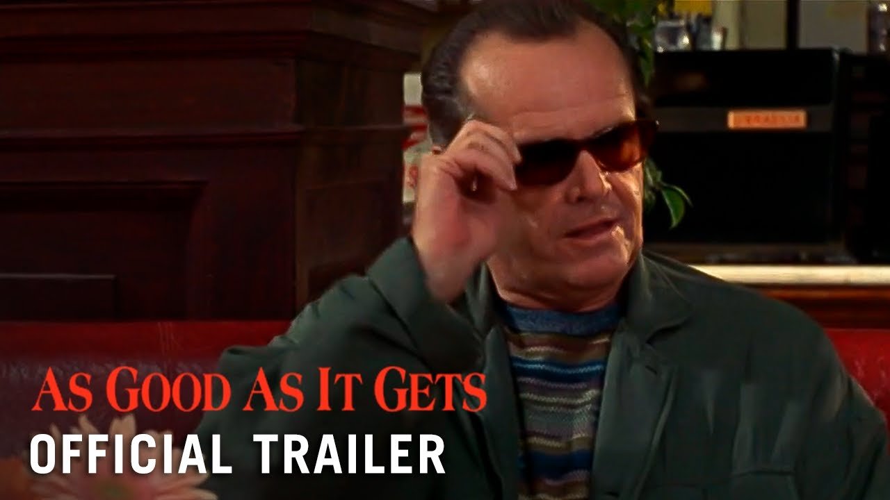 AS GOOD AS IT GETS [1997] – Official Trailer (HD)