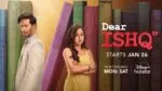 Dear Ishq | DisneyPlus Hotstar