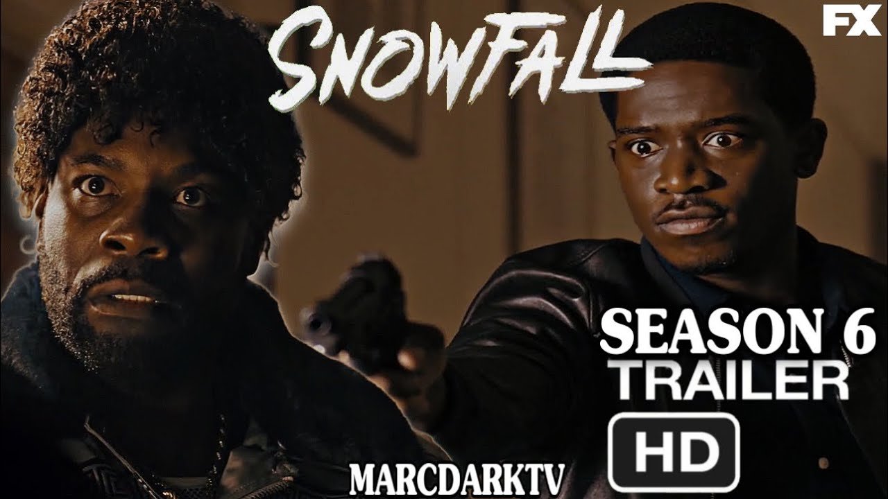 SNOWFALL SEASON 6 OFFICIAL TRAILER!!!