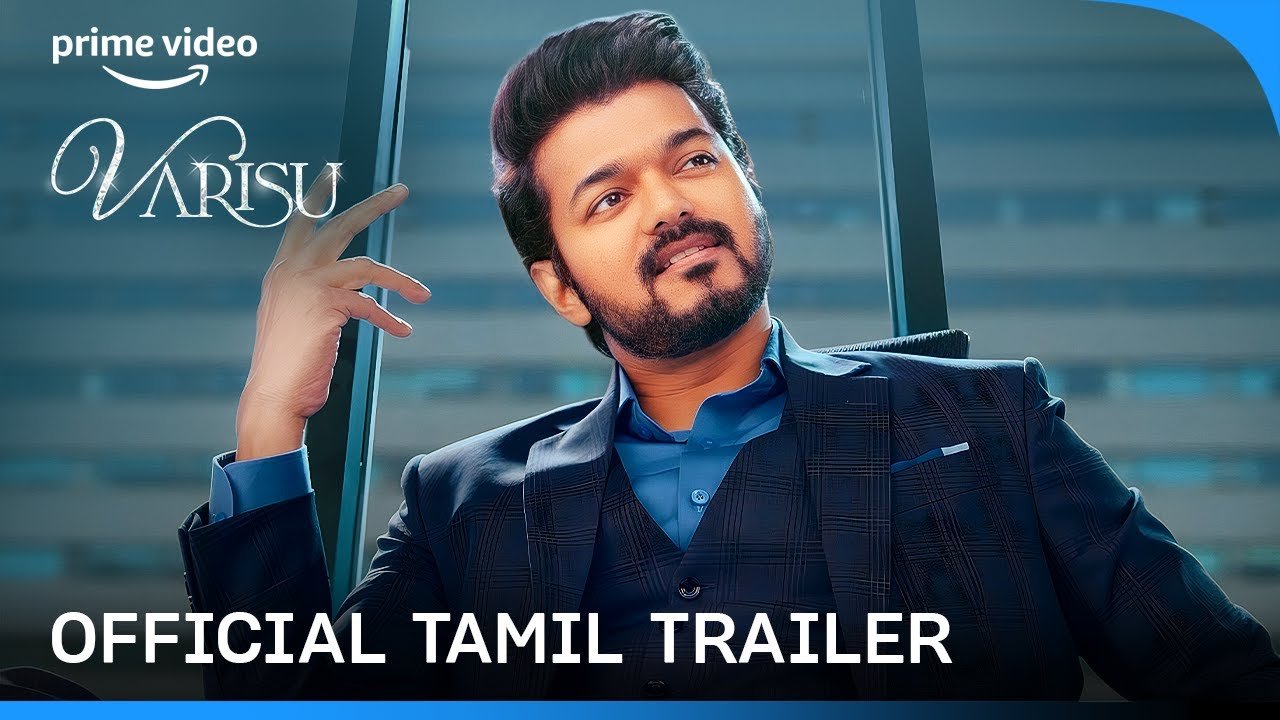 Varisu – Official Tamil Trailer | Prime Video India