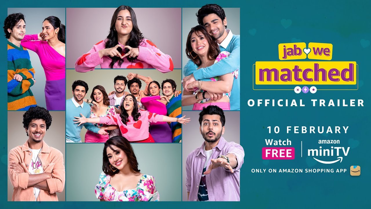JAB WE MATCHED – Official Trailer | Jasmin Bhasin | Shivangi Joshi | Amazon miniTV