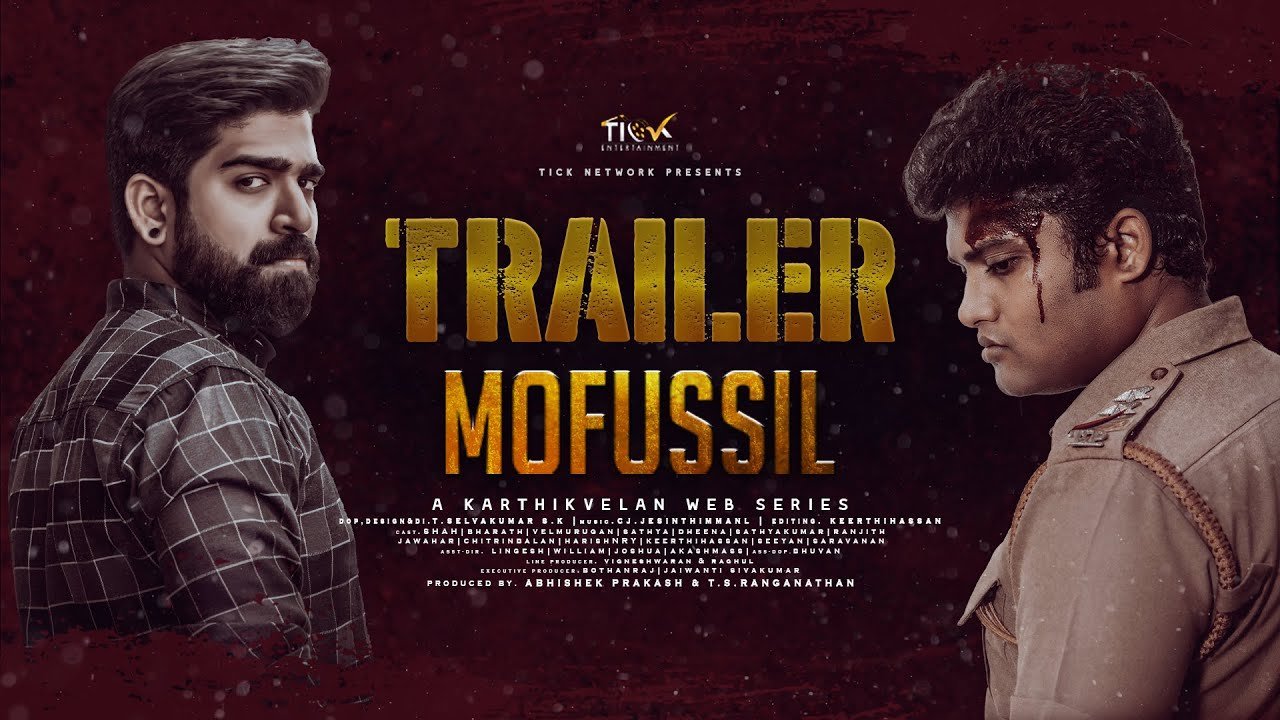 Mofussil | official Trailer | Tamil Web Series | Karthikvelan | Shah |Tick Entertainment